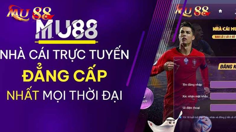 Mu88 - Nhà cái uy tín cá cược trực tuyến thuộc top 10 Việt Nam